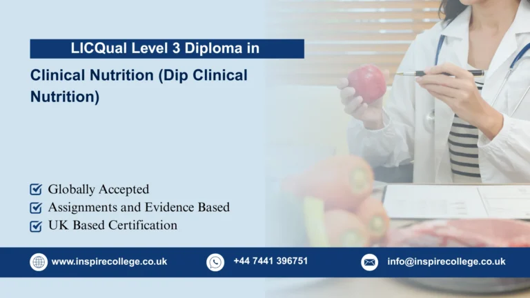 LICQual Level 3 Diploma in Clinical Nutrition (Dip Clinical Nutrition) 