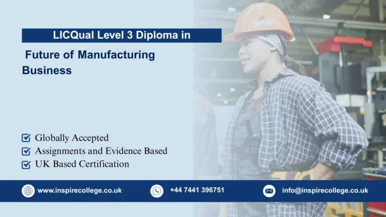 LICQual Level 3 Diploma in Future of Manufacturing Business