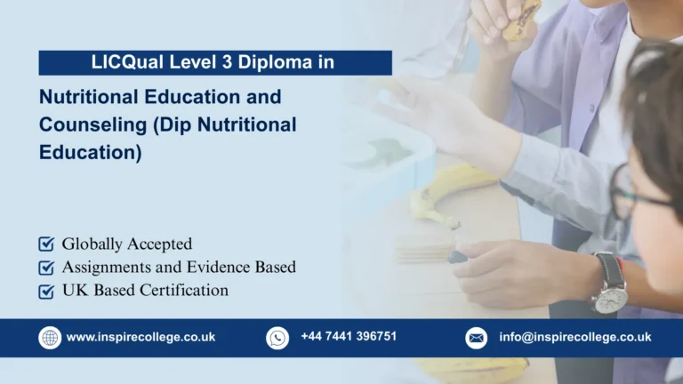 LICQual Level 3 Diploma in Nutritional Education and Counseling (Dip Nutritional Education)