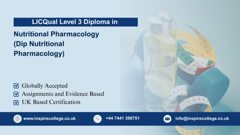 LICQual Level 3 Diploma in Nutritional Pharmacology (Dip Nutritional Pharmacology) 