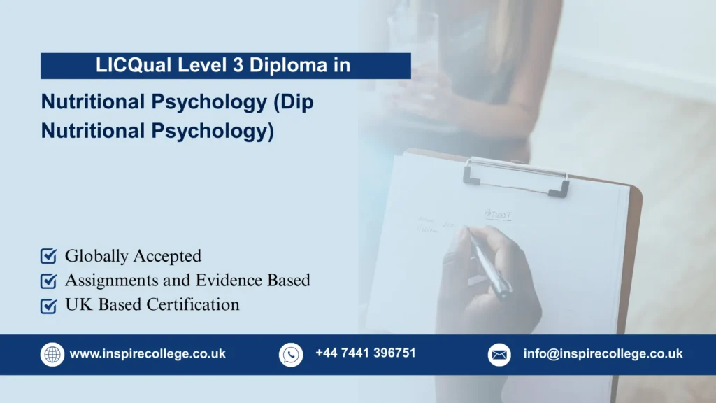 LICQual Level 3 Diploma in Nutritional Psychology (Dip Nutritional Psychology) 