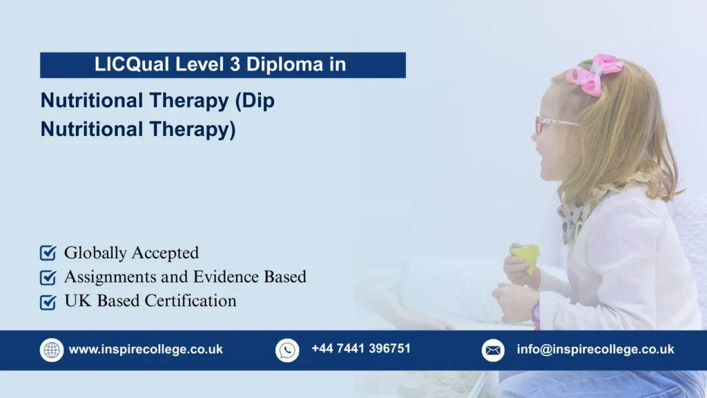 LICQual Level 3 Diploma in Nutritional Therapy (Dip Nutritional Therapy)