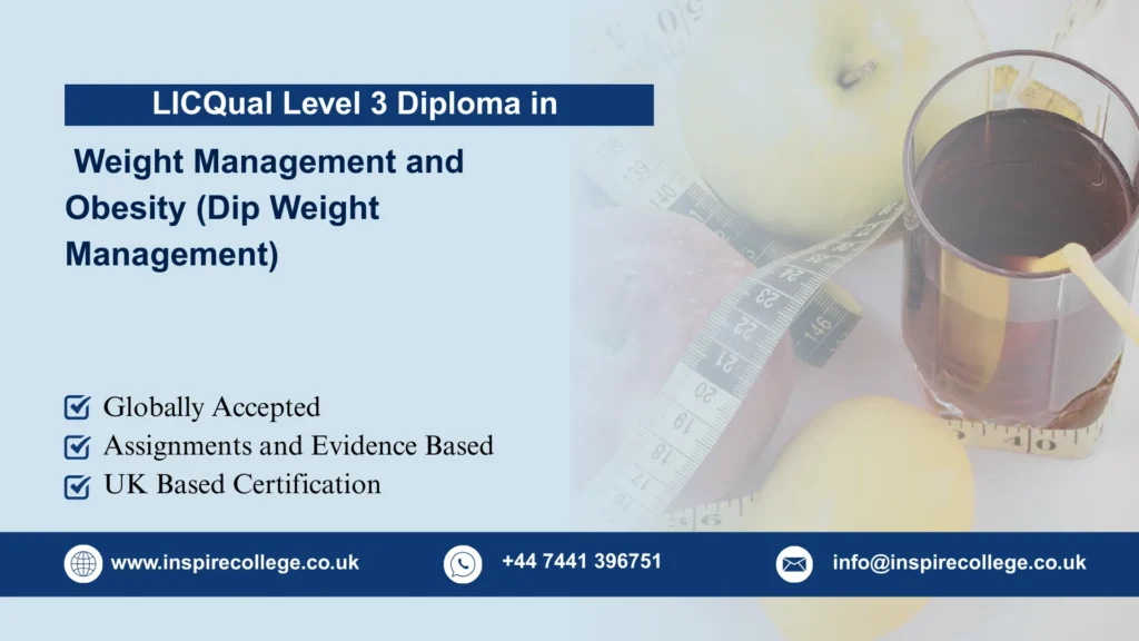 LICQual Level 3 Diploma in Weight Management and Obesity (Dip Weight Management) 