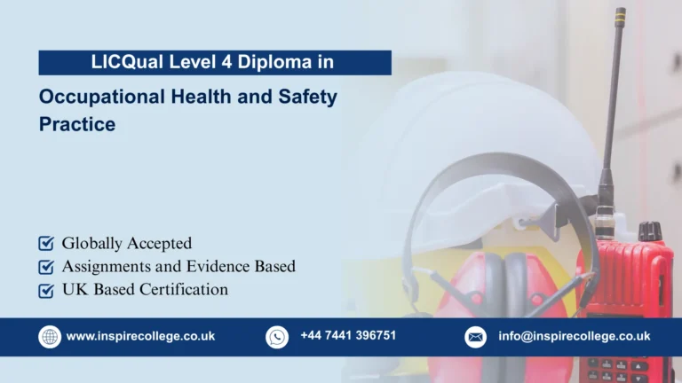 LICQual Level 4 Diploma in Occupational Health and Safety Practice