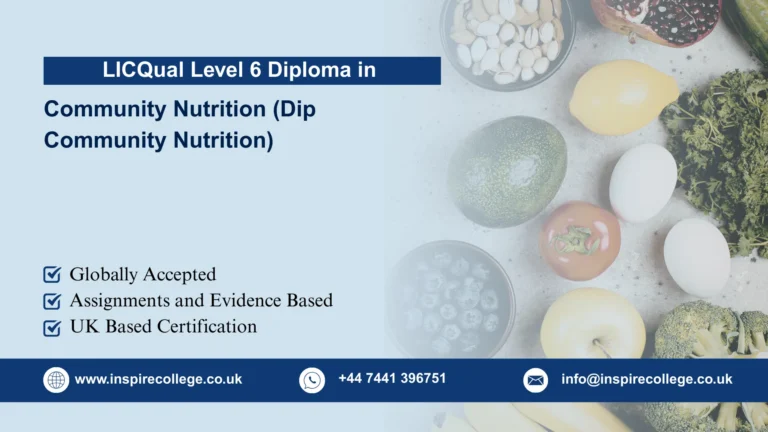 LICQual Level 6 Diploma in Community Nutrition (Dip Community Nutrition) 