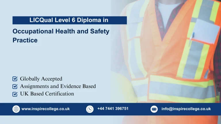 LICQual Level 6 Diploma in Occupational Health and Safety