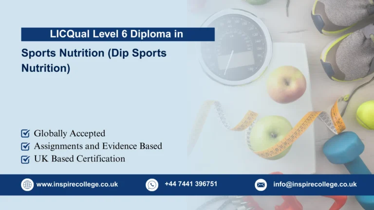 LICQual Level 6 Diploma in Sports Nutrition (Dip Sports Nutrition)