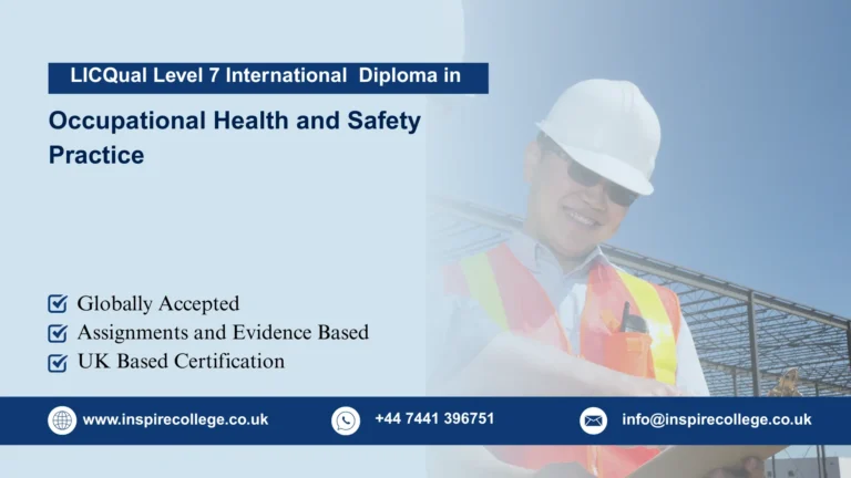 LICQual Level 7 International Diploma in Occupational Health and Safety