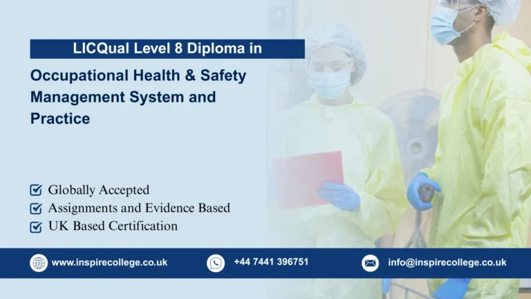 LICQual Level 8 Diploma in Occupational Health & Safety Management System and Practice
