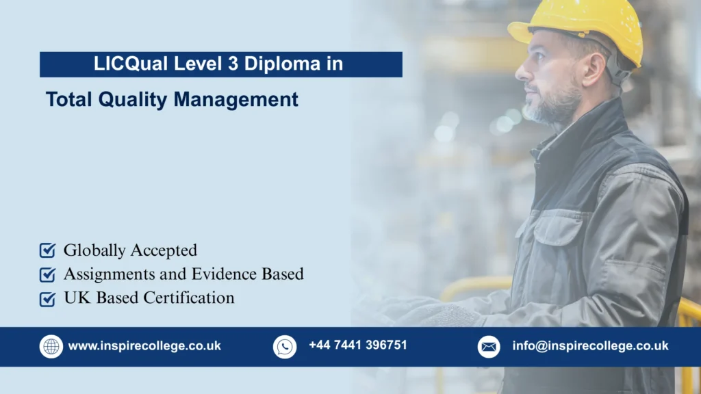 LICQual Level 3 Diploma in Total Quality Management