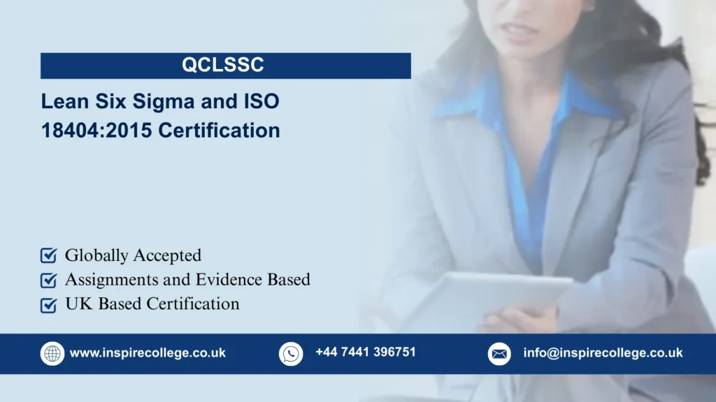 QCLSSC Lean Six Sigma and ISO 18404:2015 Certification