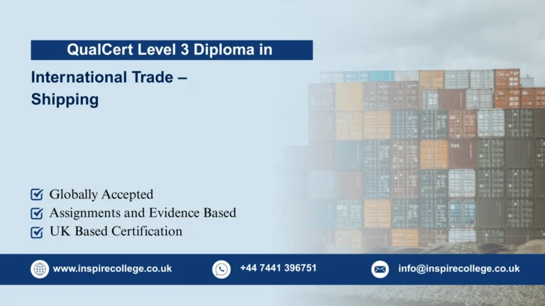 QualCert Level 3 Diploma in International Trade – Shipping