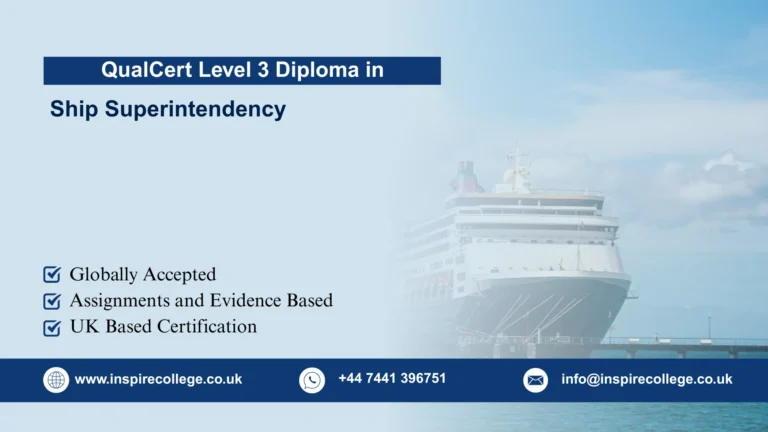 QualCert Level 3 Diploma in Ship Superintendency
