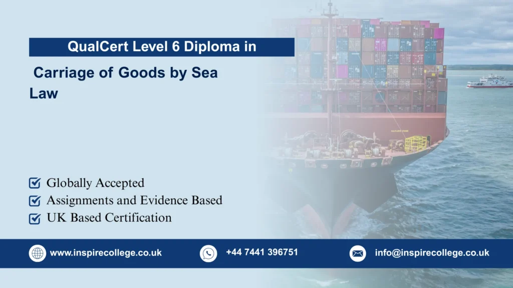 QualCert Level 6 Diploma in Carriage of Goods by Sea Law