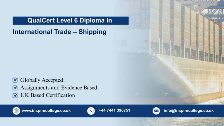 QualCert Level 6 Diploma in International Trade – Shipping