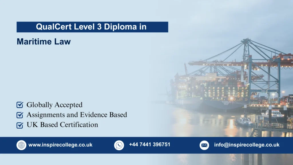 QualCert Level 3 Diploma in Maritime Law