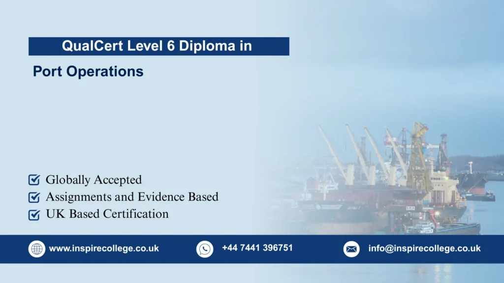 QualCert Level 6 Diploma in Port Operations