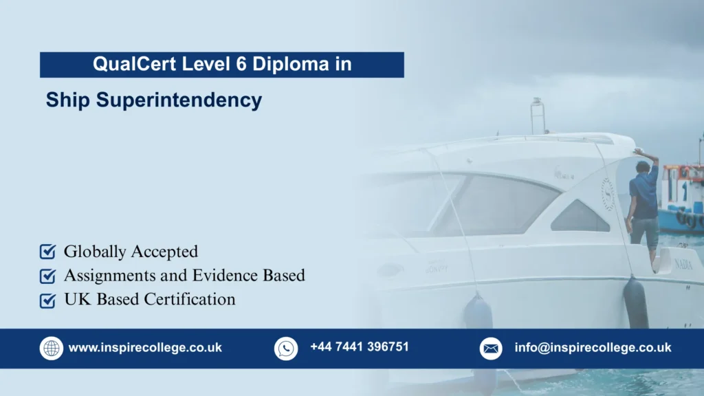 QualCert Level 6 Diploma in Ship Superintendency