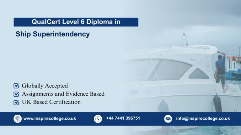 QualCert Level 6 Diploma in Ship Superintendency