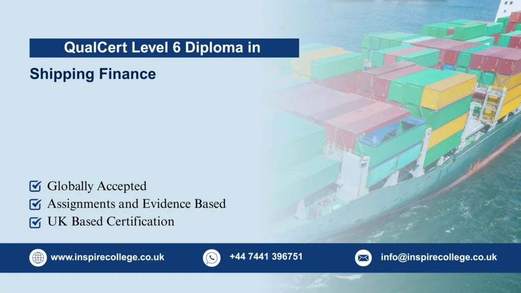 QualCert Level 6 Diploma in Shipping Finance