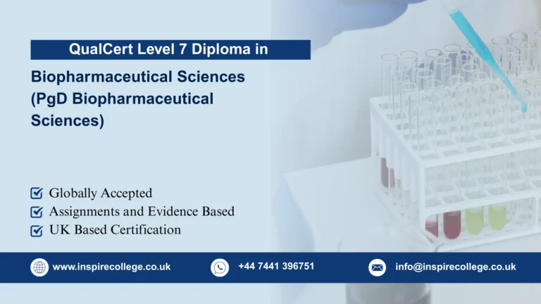 QualCert Level 7 Postgraduate Diploma in Biopharmaceutical Sciences (PgD Biopharmaceutical Sciences)