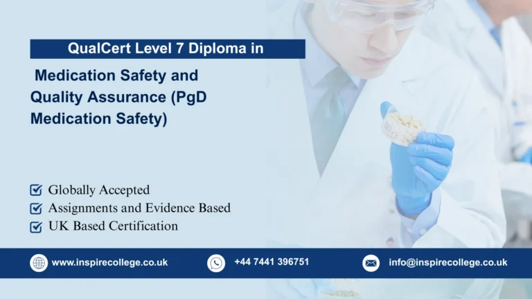 QualCert Level 7 Postgraduate Diploma in Medication Safety and Quality Assurance (PgD Medication Safety)