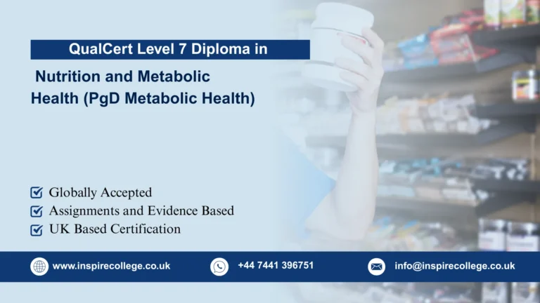 QualCert Level 7 Postgraduate Diploma in Nutrition and Metabolic Health (PgD Metabolic Health)