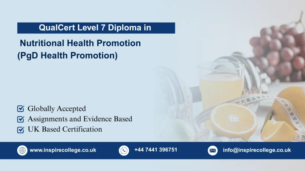 QualCert Level 7 Postgraduate Diploma in Nutritional Health Promotion (PgD Health Promotion)