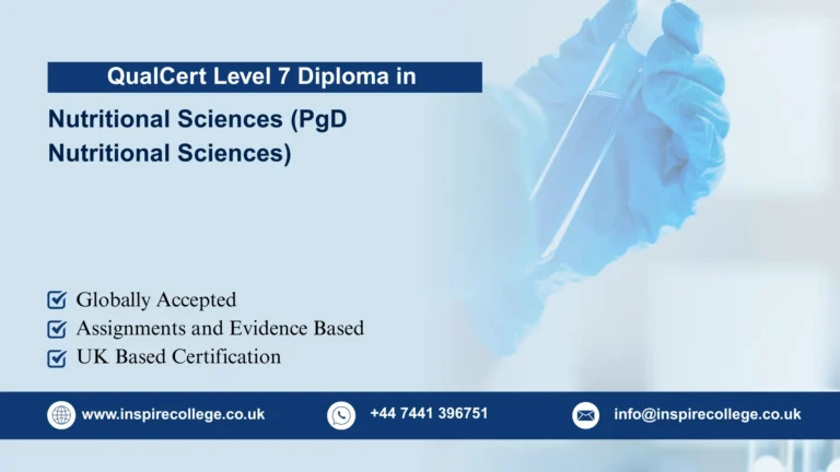 QualCert Level 7 Postgraduate Diploma in Nutritional Sciences (PgD Nutritional Sciences)