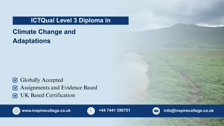 ICTQual Level 3 Diploma in Climate Change and Adaptations