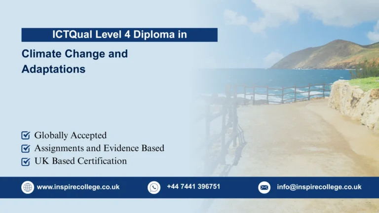 ICTQual Level 4 Diploma in Climate Change and Adaptations