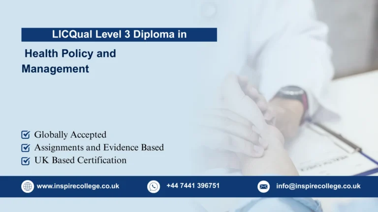 LICQual Level 3 Diploma in Health Policy and Management 