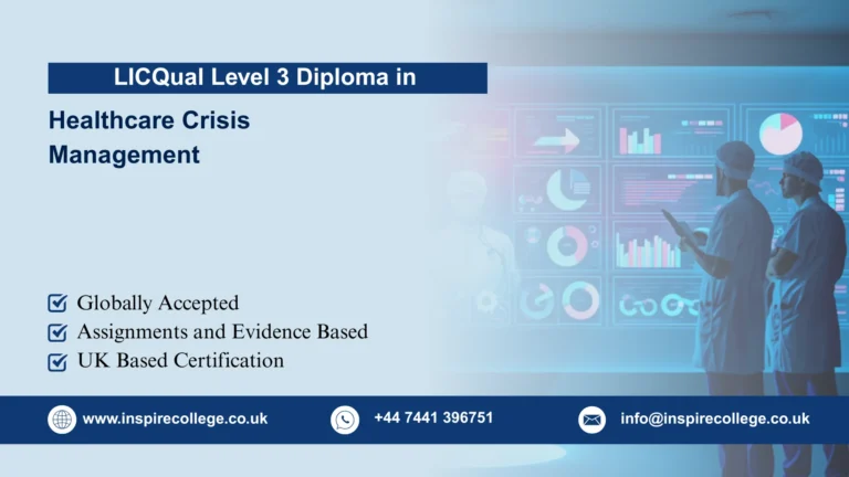 LICQual Level 3 Diploma in Healthcare Crisis Management