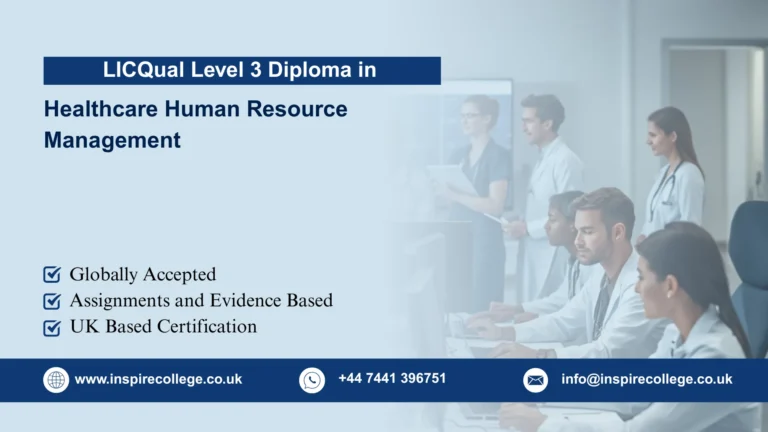 LICQual Level 3 Diploma in Healthcare Human Resource Management