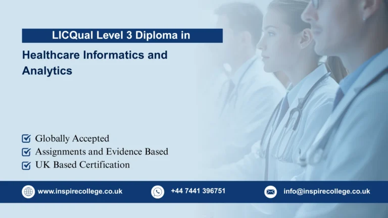 LICQual Level 3 Diploma in Healthcare Informatics and Analytics