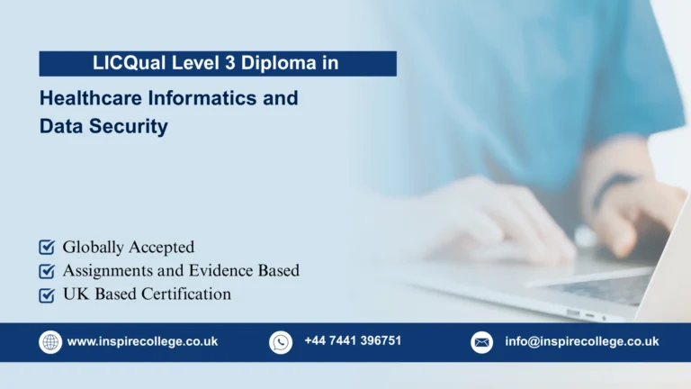 LICQual Level 3 Diploma in Healthcare Informatics and Data Security