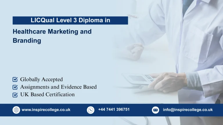 LICQual Level 3 Diploma in Healthcare Marketing and Branding
