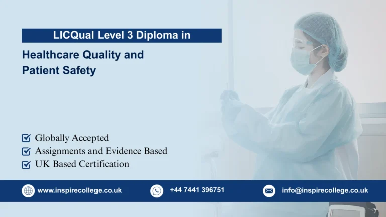 LICQual Level 3 Diploma in Healthcare Quality and Patient Safety