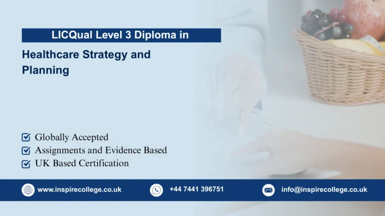 LICQual Level 3 Diploma in Healthcare Strategy and Planning