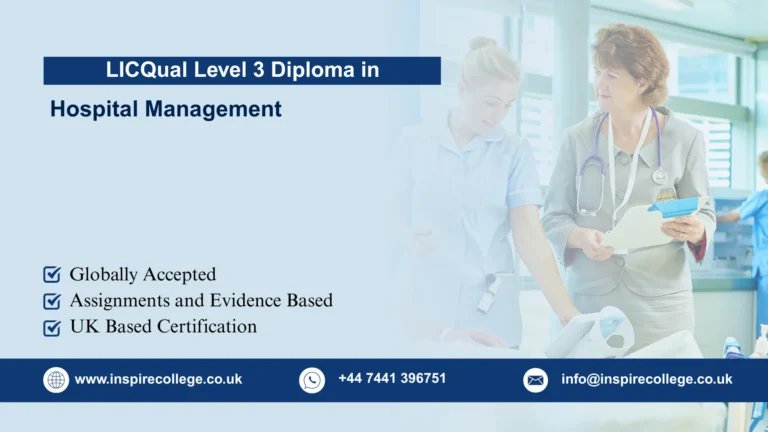 LICQual Level 3 Diploma in Hospital Management 