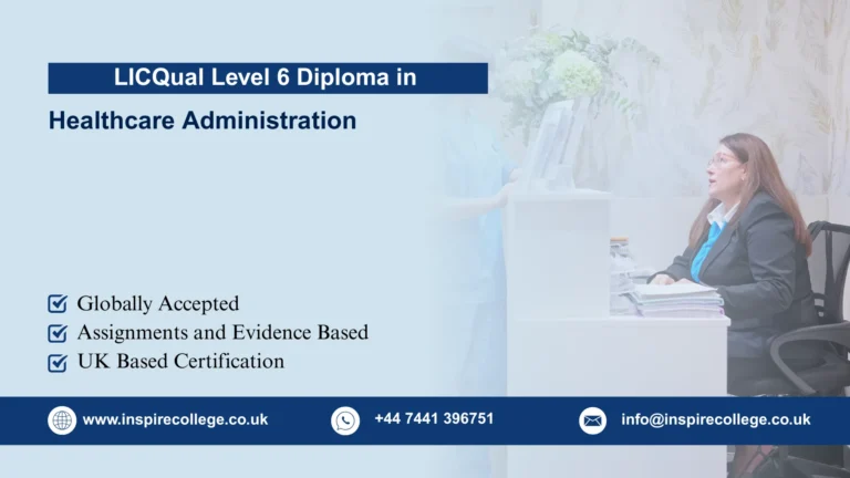 LICQual Level 6 Diploma in Healthcare Administration