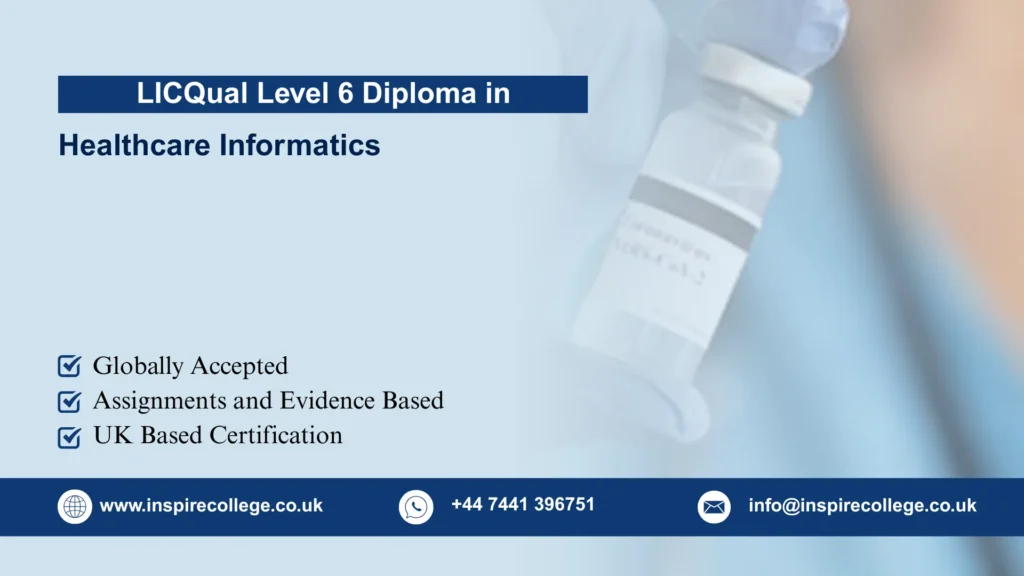LICQual Level 6 Diploma in Healthcare Informatics