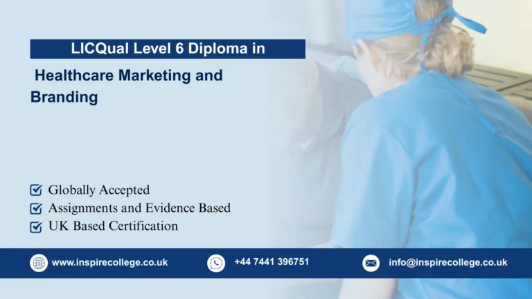 LICQual Level 6 Diploma in Healthcare Marketing and Branding