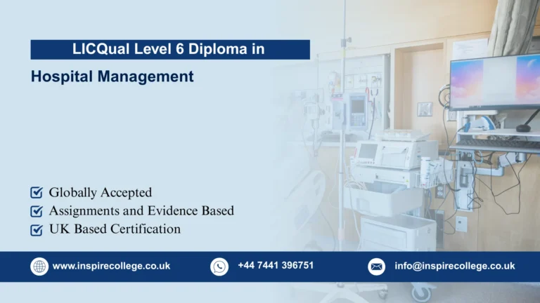 LICQual Level 6 Diploma in Hospital Management