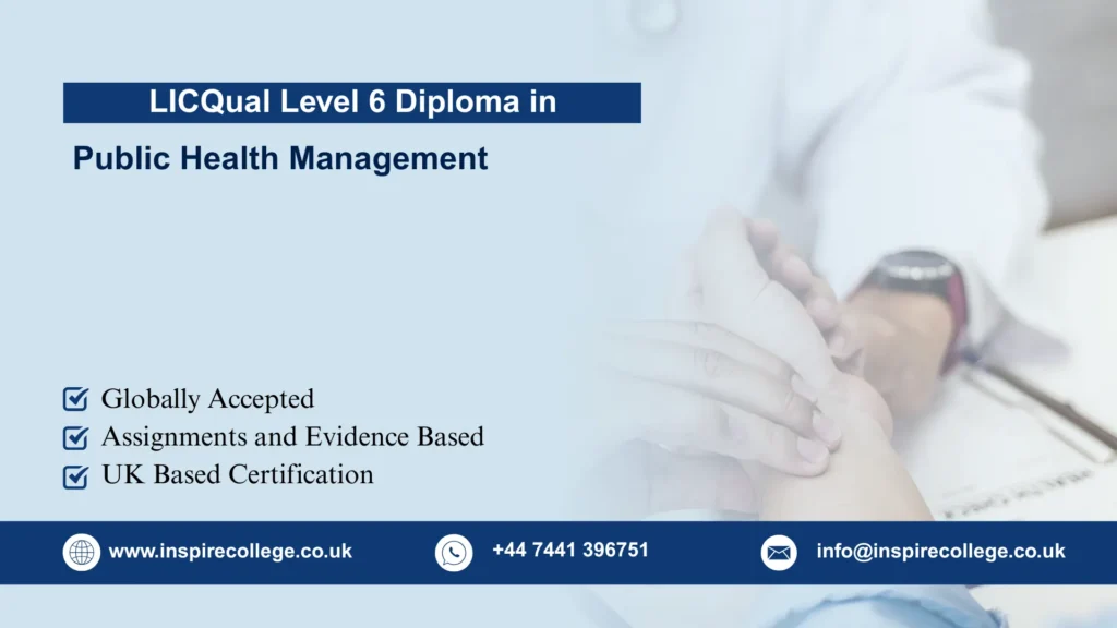 LICQual Level 6 Diploma in Public Health Management