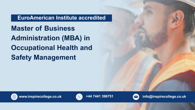 Master of Business Administration (MBA) in Occupational Health and Safety Management