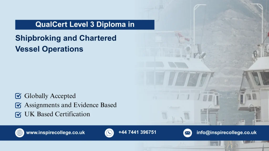 QualCert Level 3 Diploma Shipbroking and Chartered Vessel Operations