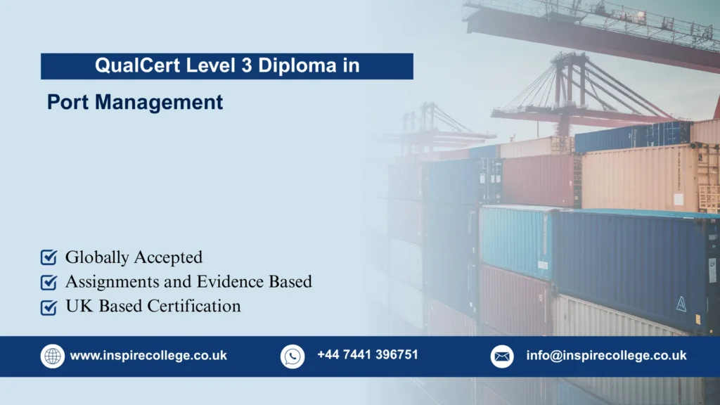 QualCert Level 3 Diploma in Port Management