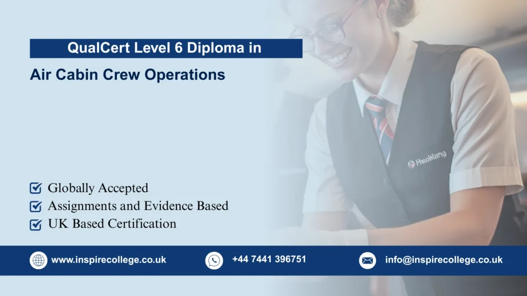 QualCert Level 6 Diploma in Air Cabin Crew Operations