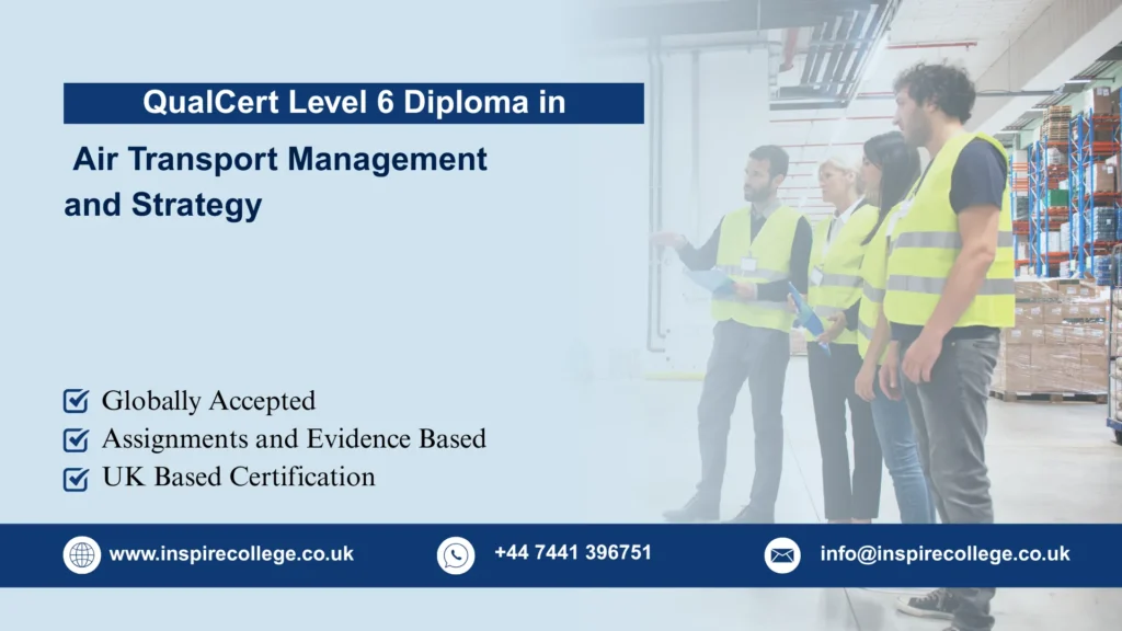 QualCert Level 6 Diploma in Air Transport Management and Strategy